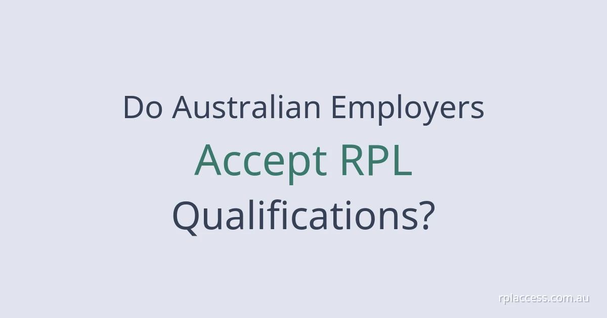 Do Australian Employers Accept RPL Qualifications?