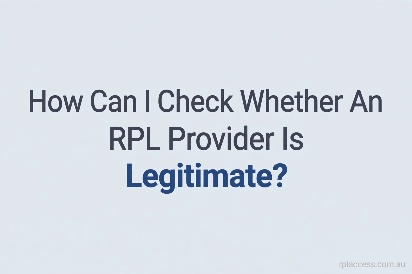 Minimal graphic with the title How can I check whether an RPL provider is legitimate