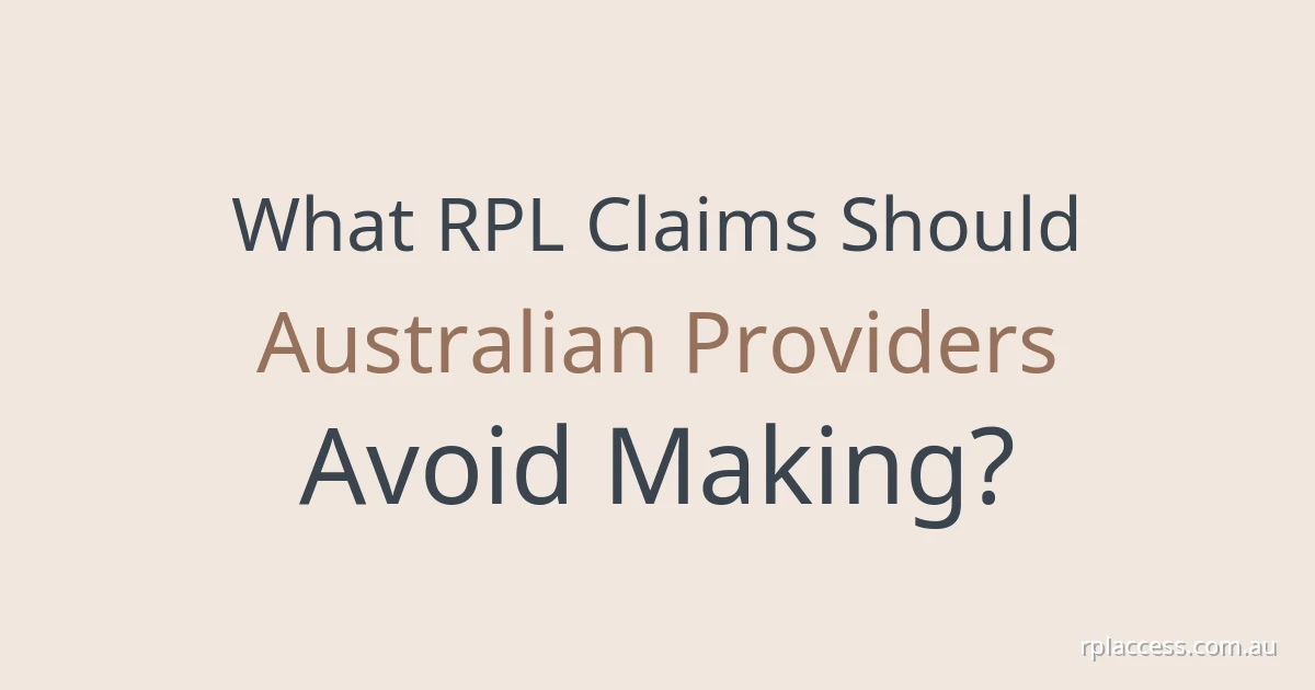 Light-background graphic with the title ‘What RPL claims should Australian providers avoid making?’