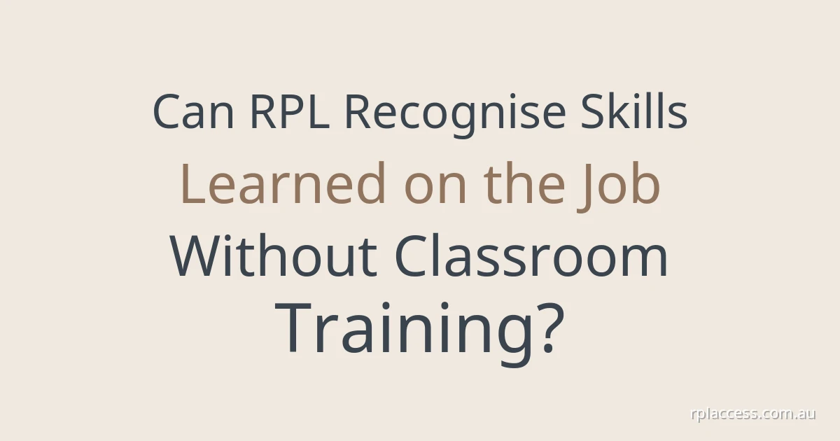 Light-coloured title-only graphic about RPL recognising skills learned on the job without classroom training