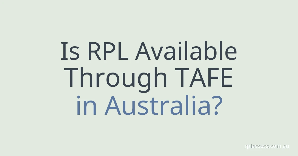 Text reading ‘Is RPL available through TAFE in Australia?’ on a plain light background, with rplaccess.com.au at bottom right
