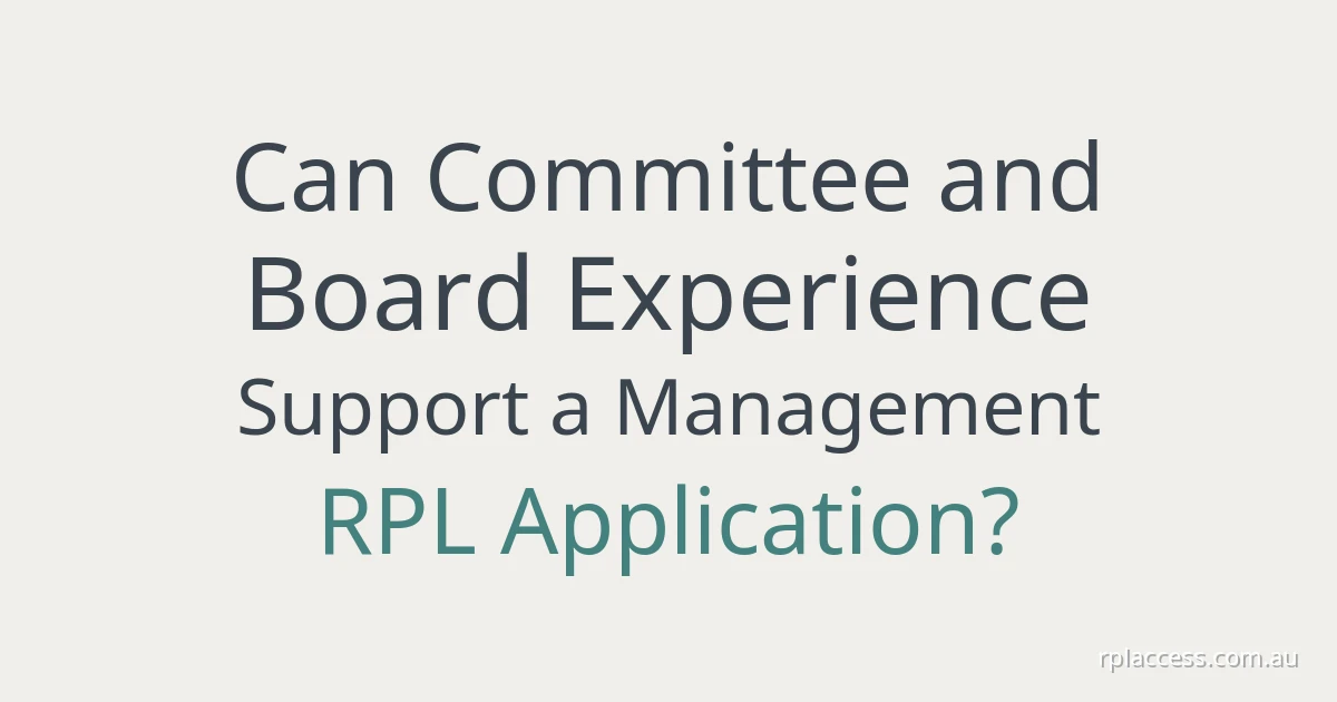 Title text reading ‘Can committee and board experience support a management RPL application?’ on a plain light background.