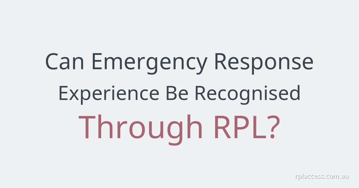 Article title, ‘Can emergency response experience be recognised through RPL?’, on a plain light background