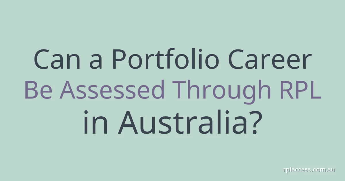 Title graphic for ‘Can a portfolio career be assessed through RPL in Australia?’ on a light background.
