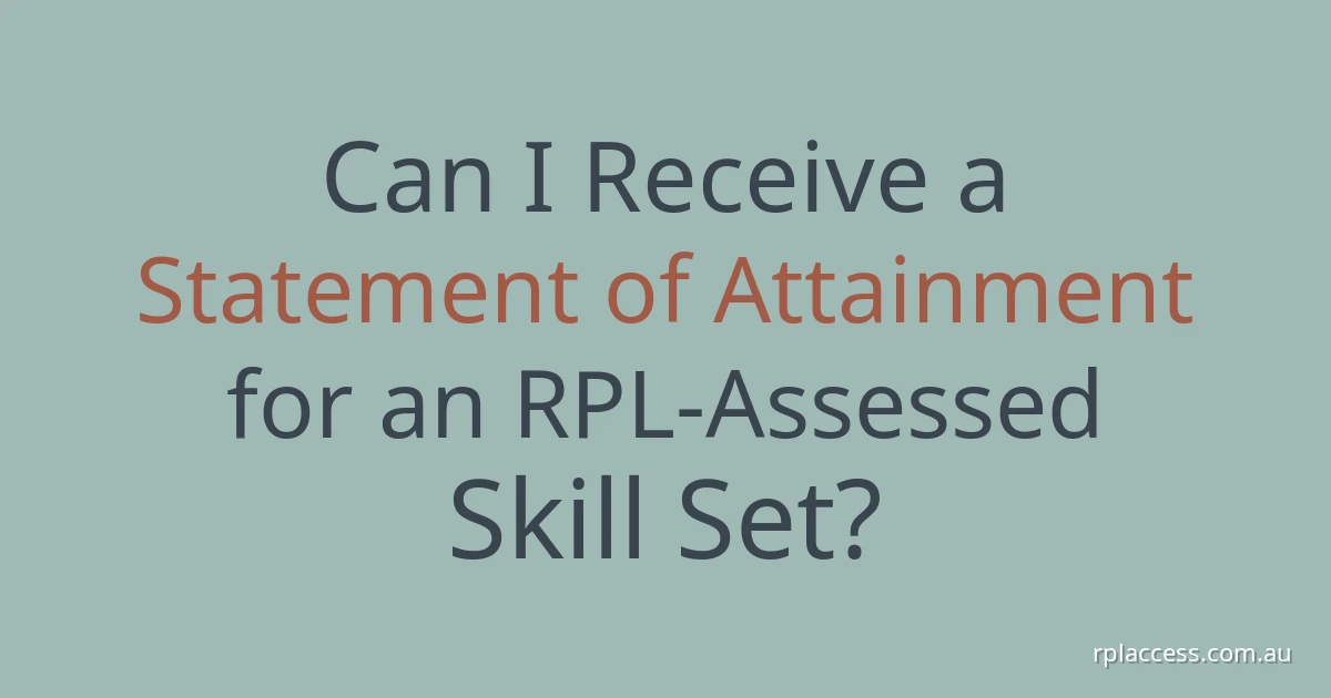 Title ‘Can I receive a statement of attainment for an RPL-assessed skill set?’ on a pale lavender background.
