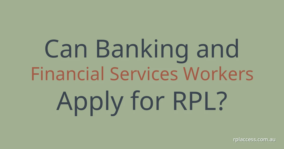 Article title, Can banking and financial services workers apply for RPL?, on a plain light background